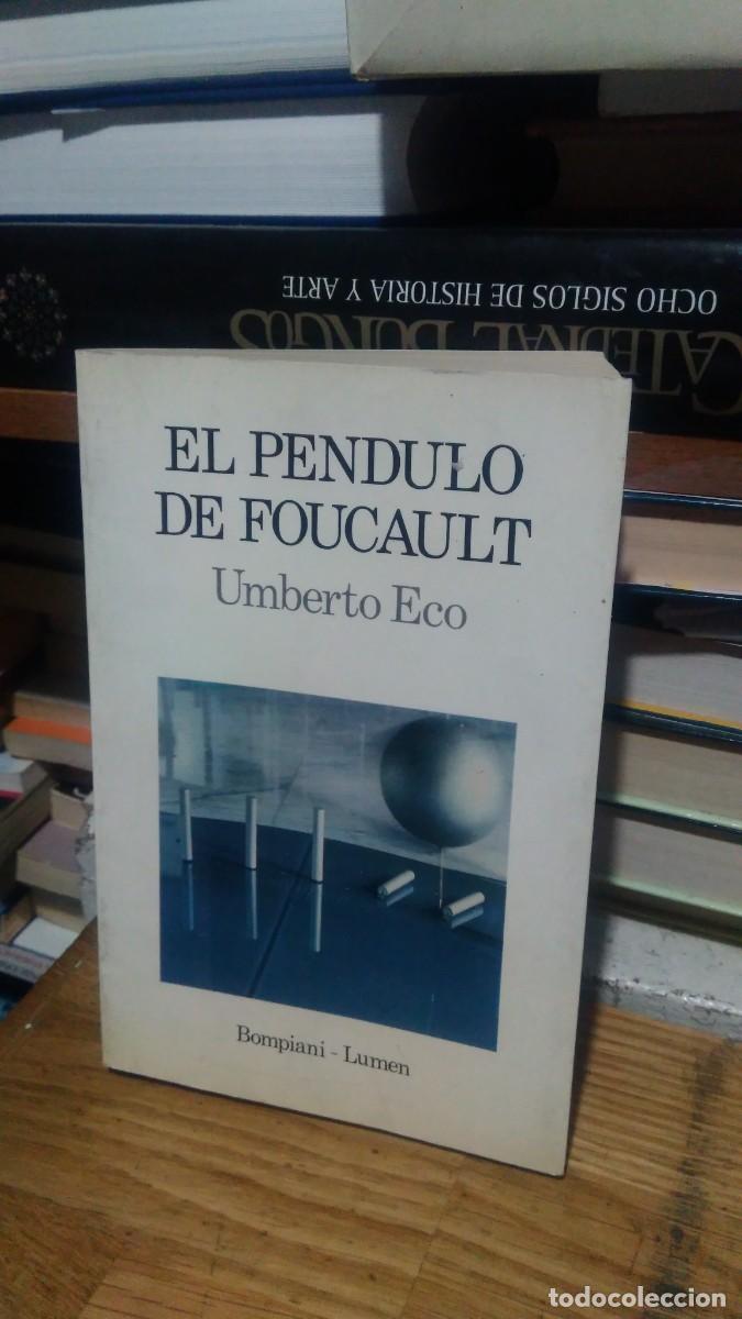 Libros de segunda mano: EL P&Eacute;NDULO DE FOUCAULT, UMBERTO ECO, ED. LUMEN BOMPIANI - Foto 1