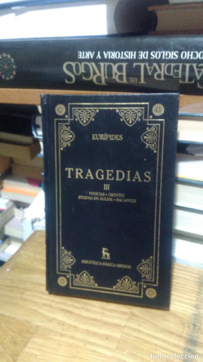 Libros de segunda mano: TRAGEDIAS III, EURIPIDES, BIBLIOTECA B&Aacute;SICA GREDOS 8 - Foto 1