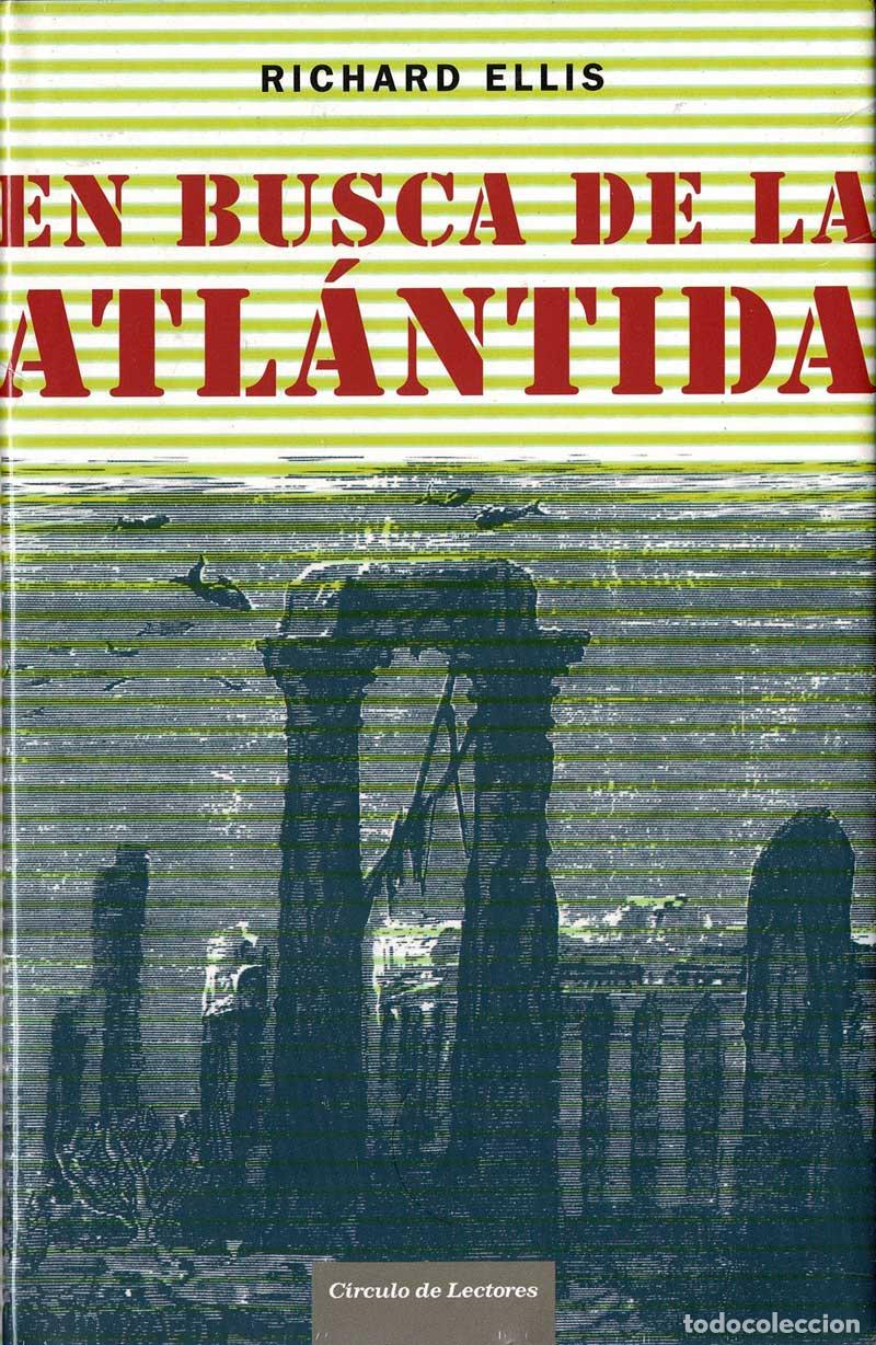 Libros de segunda mano: En busca de la Atl&aacute;ntida - Richard Ellis (precintado) - Foto 1