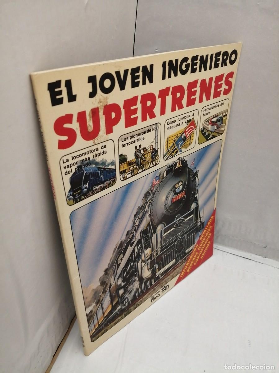 Libros de segunda mano: EL JOVEN INGENIERO: Supertrenes (Primera edici&oacute;n) - Foto 7