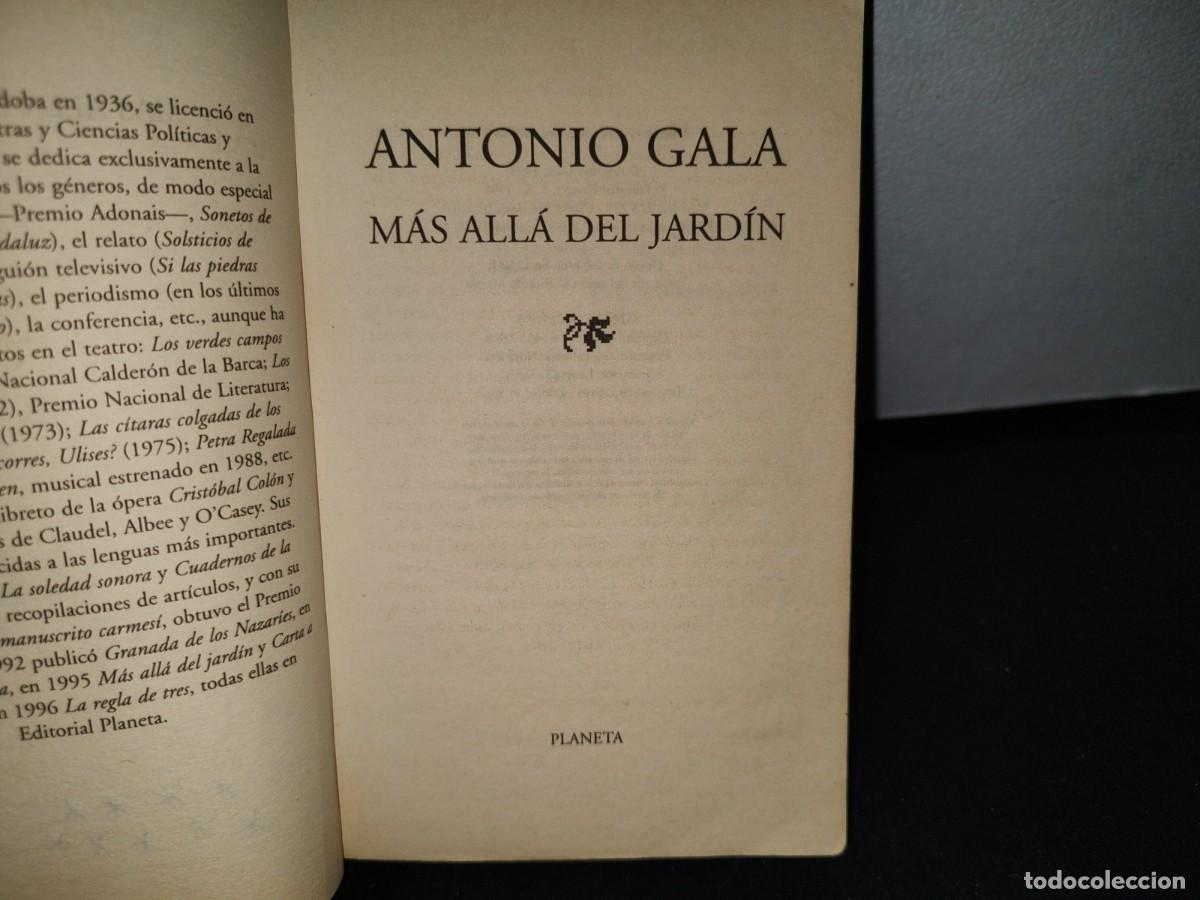 Libros de segunda mano: 73- ANTONIO GALA. M&Aacute;S ALL&Aacute; DEL JARD&Iacute;N - Foto 4