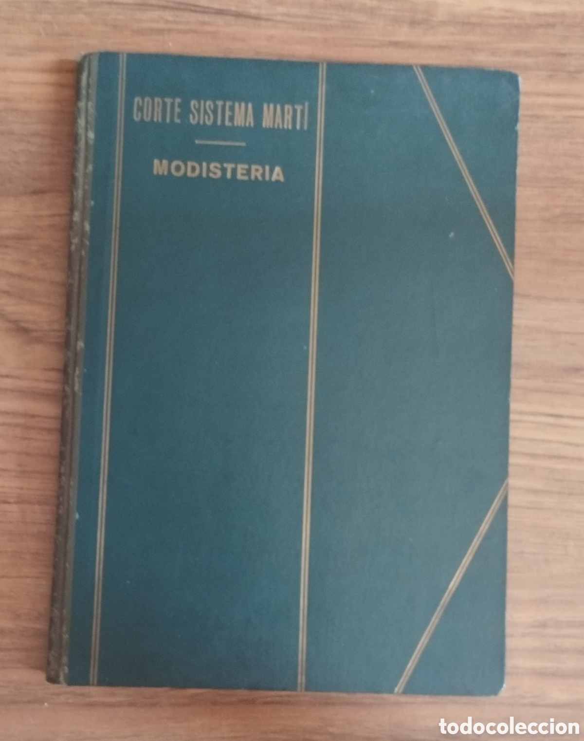 Libros de segunda mano: Libro de corte sistema Mart&iacute; MODISTERIA a&ntilde;o1946 - Foto 1
