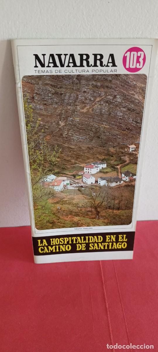 Libros de segunda mano: La hospitalidad en el Camino de Santiago - Temas de cultura popular Navarra n&ordm; 103 - Jos&eacute; M&ordf; Jimeno