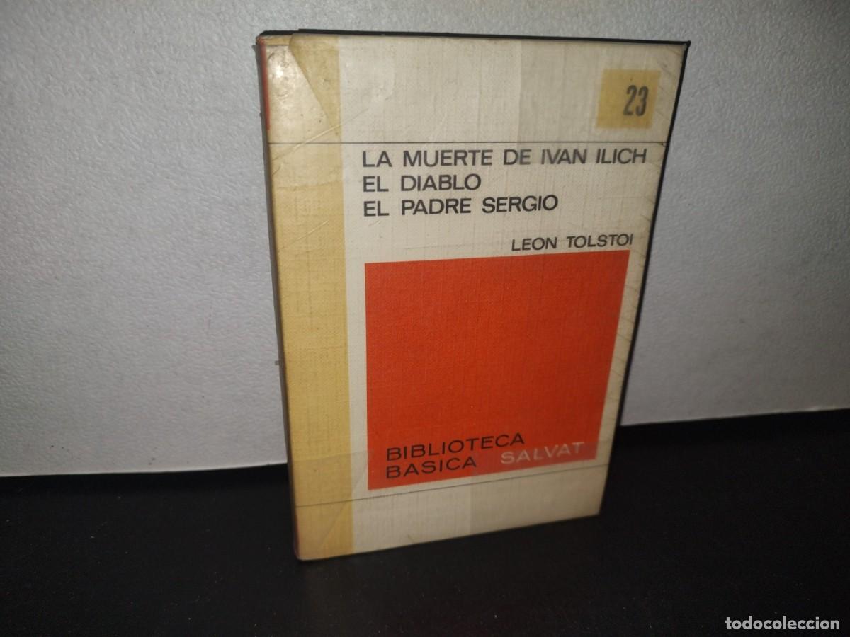 Libros de segunda mano: 73- LA MUERTE DE IV&Aacute;N ILICH / EL DIABLO / EL PADRE SERGIO - LEON TOLSTOI - Foto 1