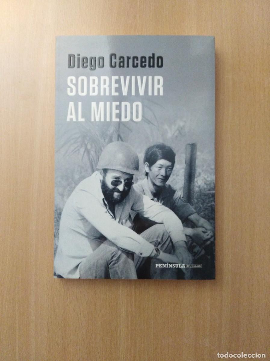 Libros de segunda mano: SOBREVIVIR AL MIEDO. Diego Carcedo - Foto 1