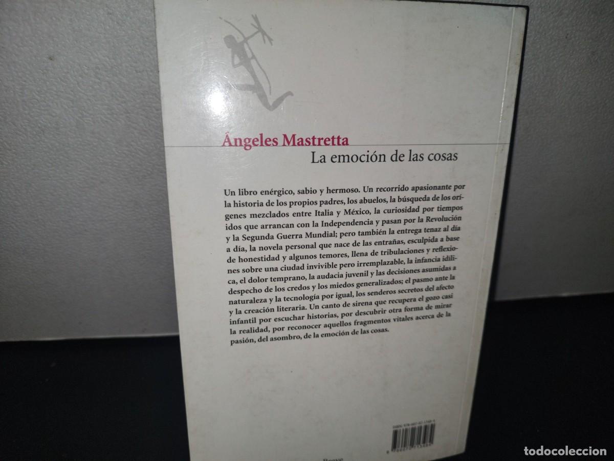 Libros de segunda mano: 73- LA EMOCI&Oacute;N DE LAS COSAS - &Aacute;NGELES MASTRETTA - PRIMERA EDICI&Oacute;N 2012 - Foto 3
