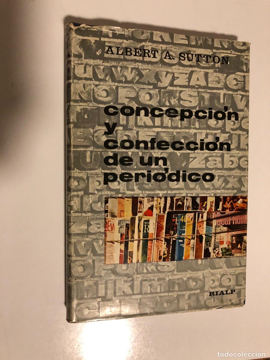 Libros de segunda mano: ALBERT SUTTON: - CONCEPCI&Oacute;N Y CONFECCI&Oacute;N DE UN PERIODICO - (1963) - Foto 1