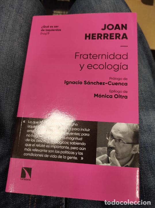 Libri di seconda mano: FRATERNIDAD Y ECOLOG&Iacute;A HERRERA, JOAN