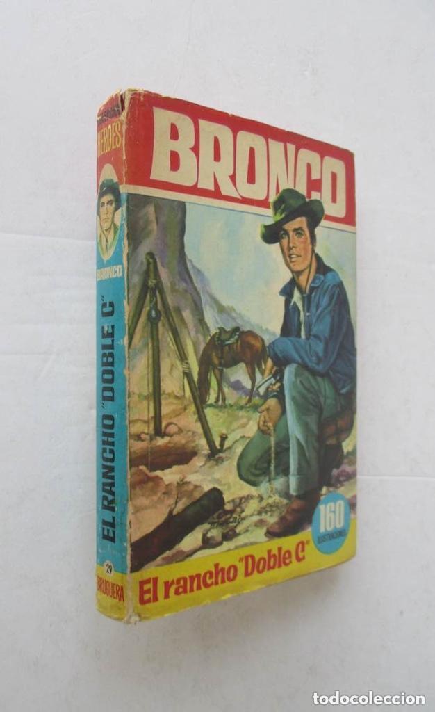 Libros de segunda mano: BRONCO, EL RANCHO DOBLE C - N&ordm; 29 COLECCION HEROES - Foto 1