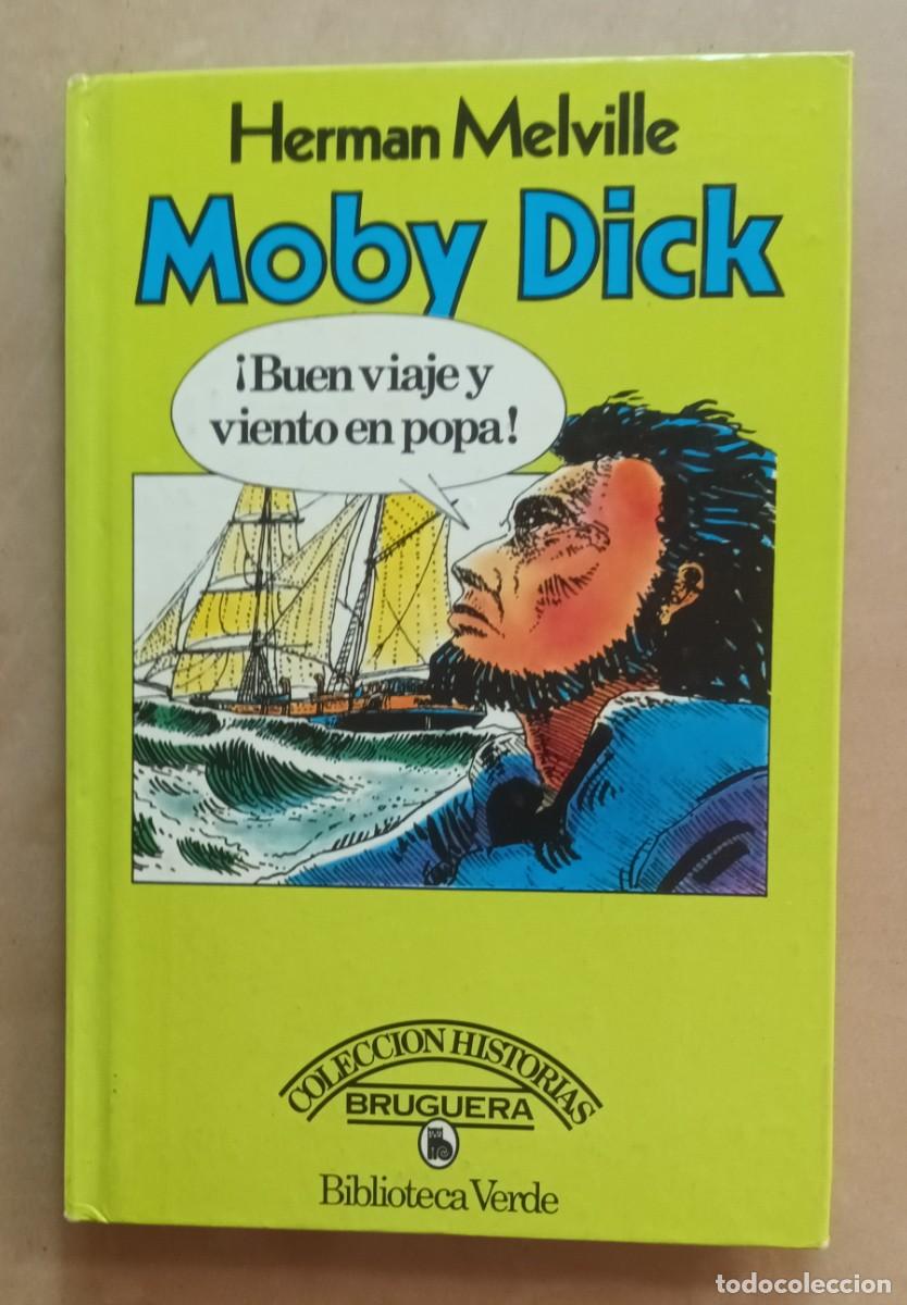 Libros de segunda mano: MOBY DICK - HERMAN MELVILLE - BRUGUERA - 1980 - Foto 1