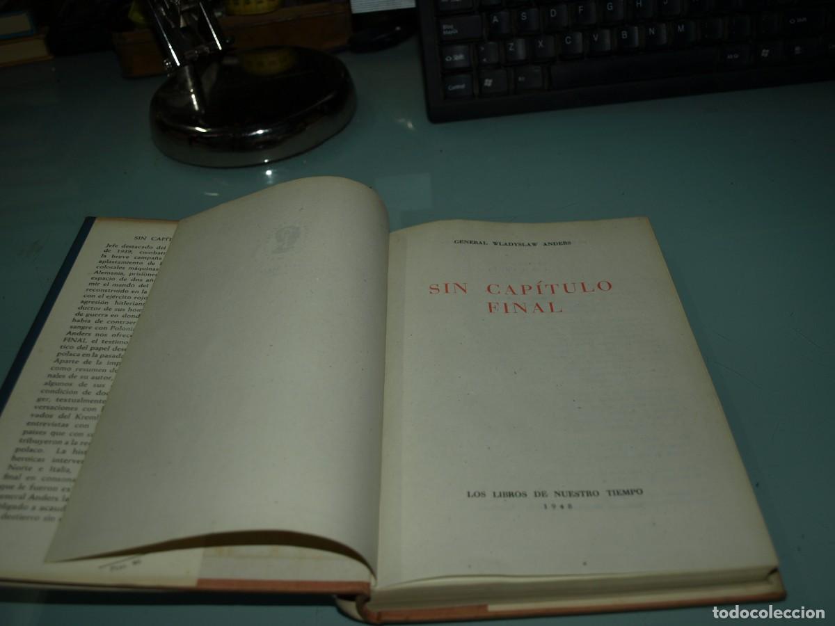 Libros de segunda mano: Sin capitulo final, General Wladyslaw Anders, - Foto 2