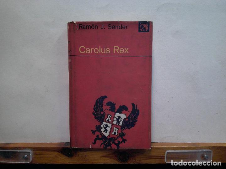 Libros de segunda mano: CAROLUX REX. RAM&Oacute;N J. SENDER. EDICIONES DESTINO. - Foto 1