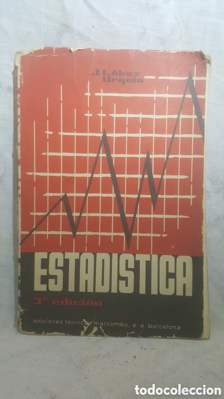 Libros de segunda mano: ESTADISTICA DE J. LOBEZ URQUIA 3a EDICION. EDICIONES T&Eacute;CNICAS MARCOMBO - Foto 1