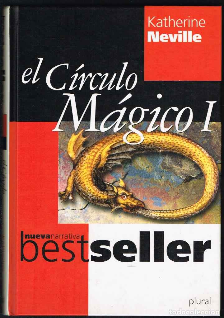 Libros de segunda mano: EL C&Iacute;RCULO M&Aacute;GICO I - KATHERINE NEVILLE - 2000 - Foto 1