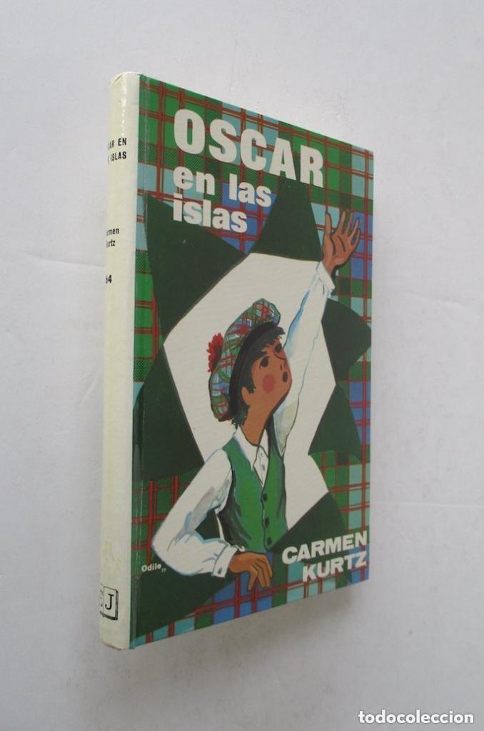 Libros de segunda mano: OSCAR EN LAS ISLAS - CARMEN KURTZ - Foto 1