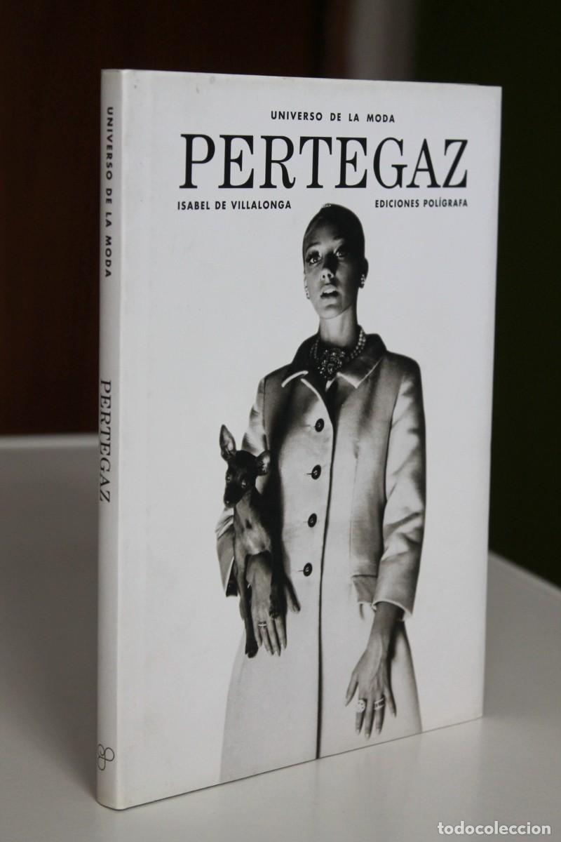 Libros de segunda mano: Isabel De Villalonga - Pertegaz. Universo de la moda - Pol&iacute;grafa - Foto 1