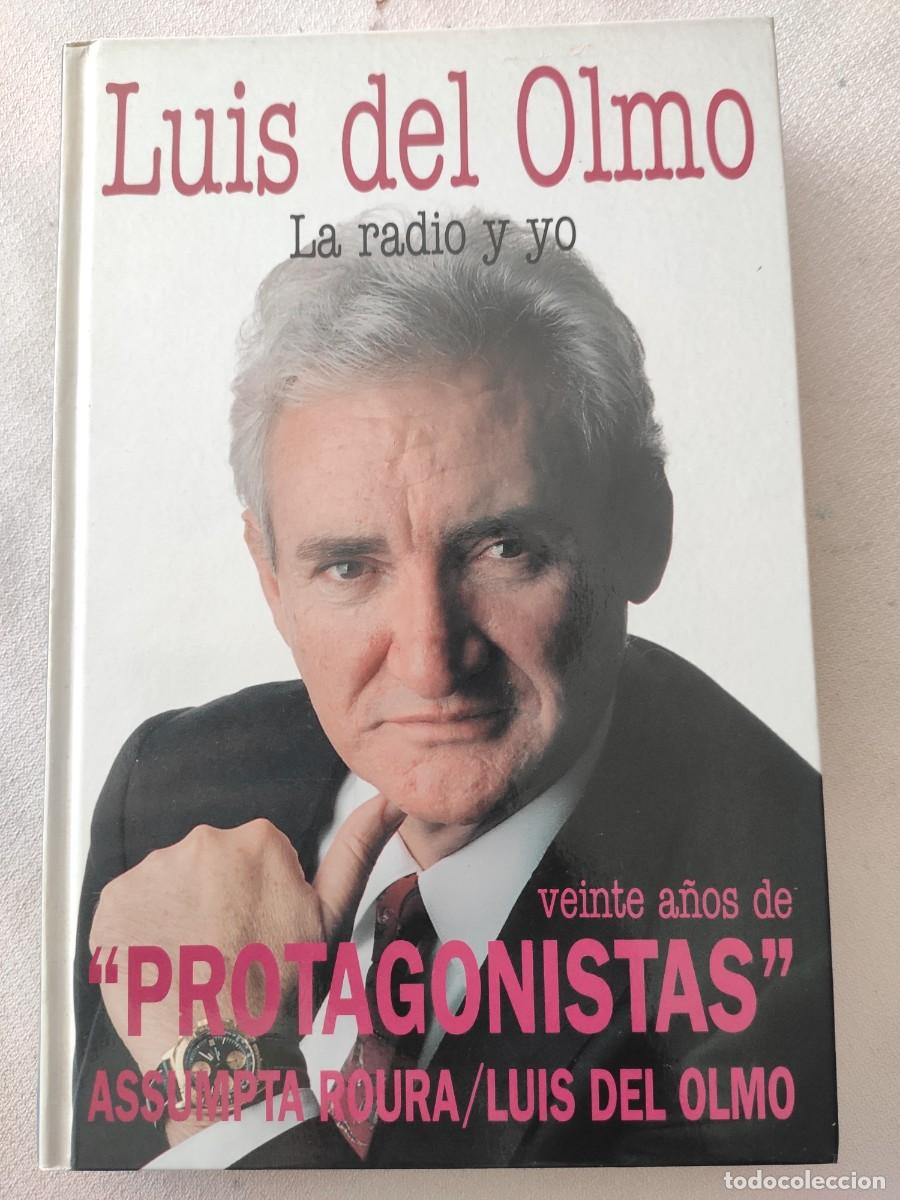 Libros de segunda mano: LUIS DEL OLMO. PROTAGONISTAS - Foto 1