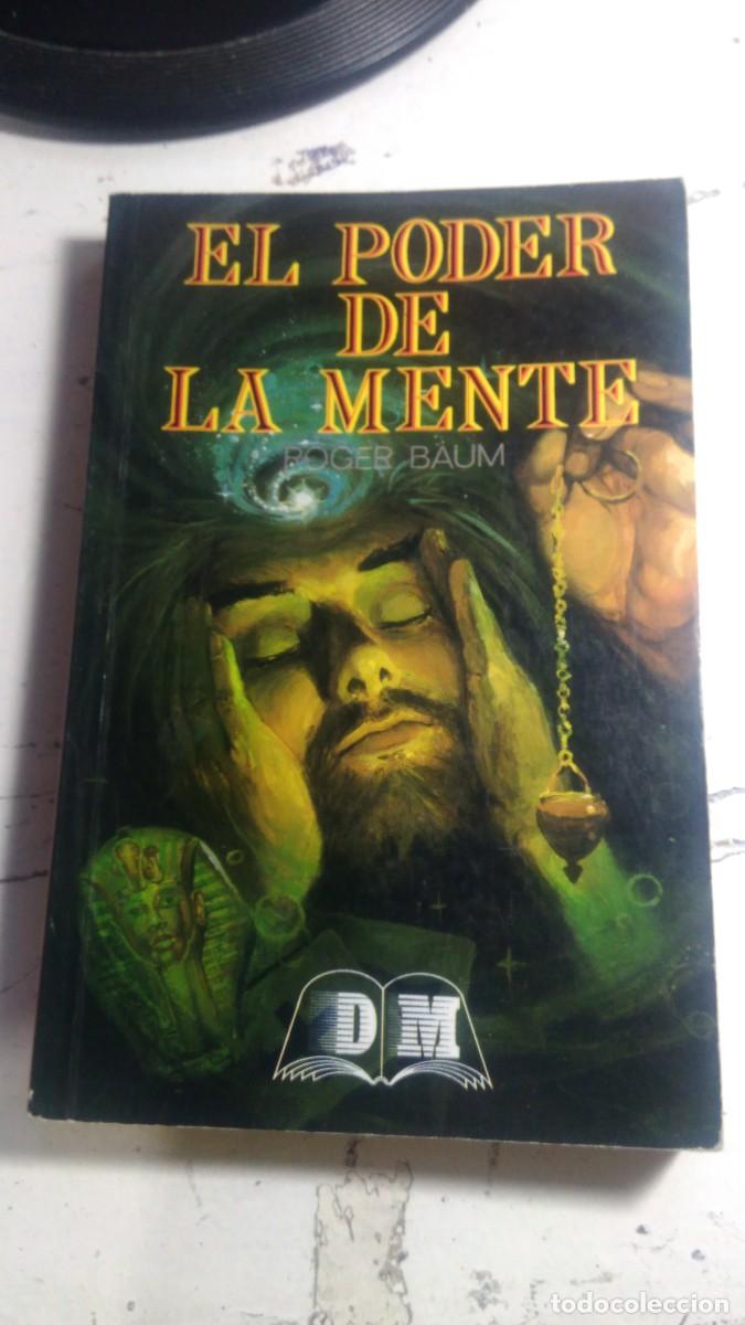 Libros de segunda mano: EL PODER DE LA MENTE, ROGER BAUM, ED. DISTRIBUIDORA A. L. MATEOS S.A. - Foto 1