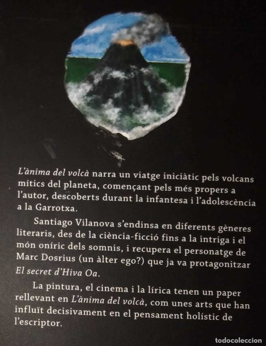 Libros de segunda mano: SANTIAGO VILANOVA - L&Agrave;NIMA DEL VOLC&Agrave; - EDITORIAL BASE, 2015 - Foto 2