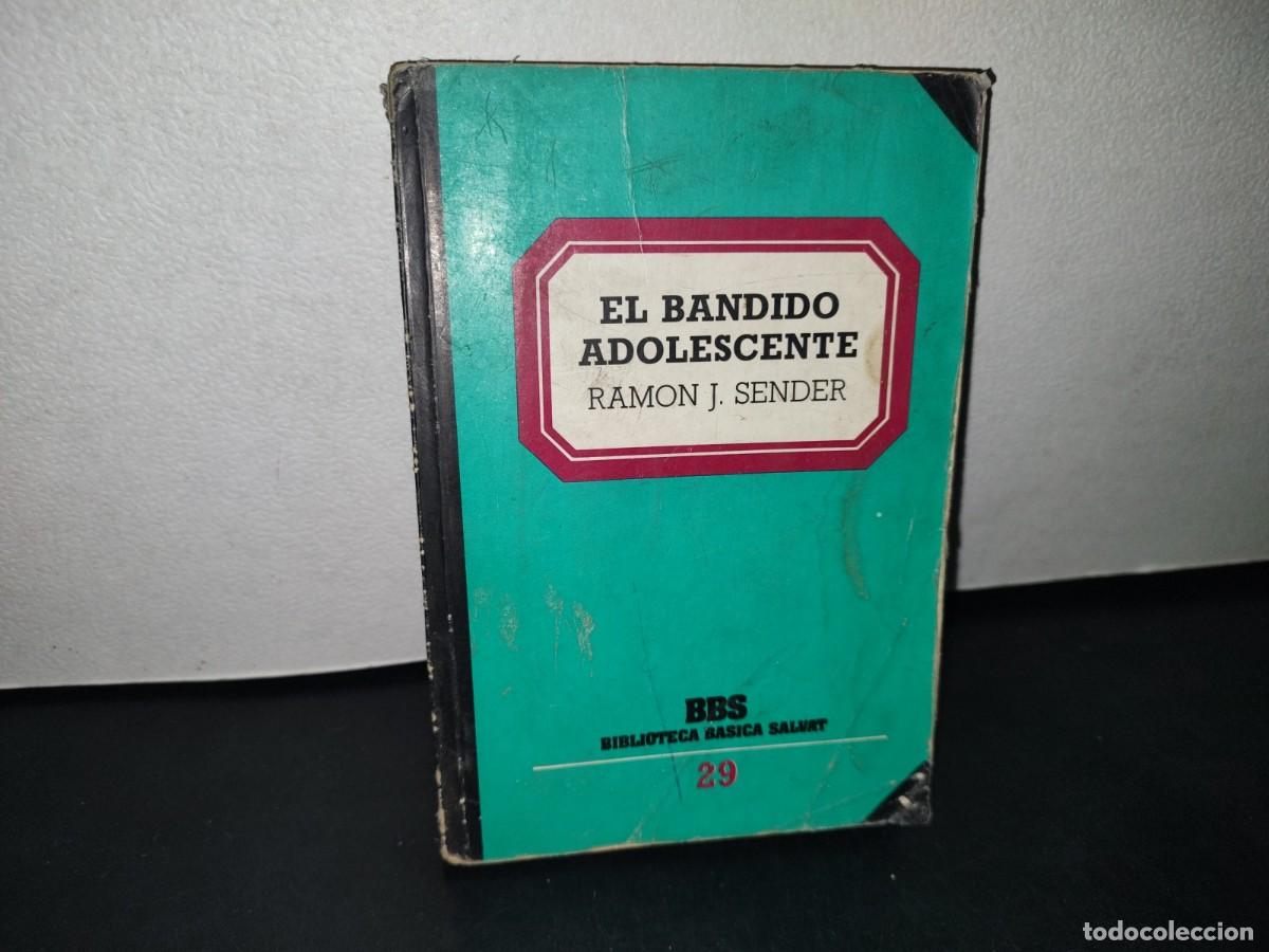 Libros de segunda mano: 74- EL BANDIDO ADOLESCENTE - RAM&Oacute;N J. SENDER - Foto 1