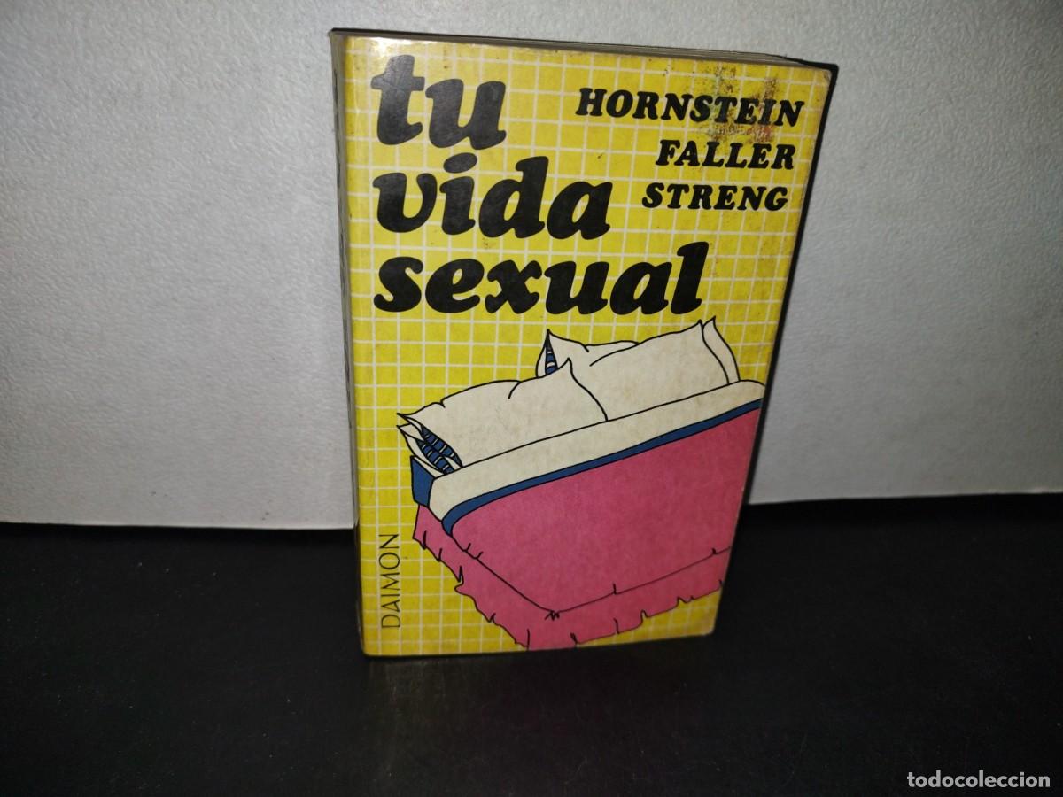 Libros de segunda mano: 74- TU VIDA SEXUAL - HORNSTEIN FALLER STRENG - Foto 1