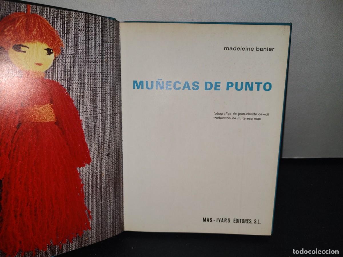 Libros de segunda mano: 74- MU&Ntilde;ECAS DE PUNTO - MADELEINE BANIER. MAS-IVARS EDITORES - Foto 3