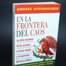 Libros de segunda mano: EN LA FRONTERA DEL CAOS / ANDRES OPPENHEIMER