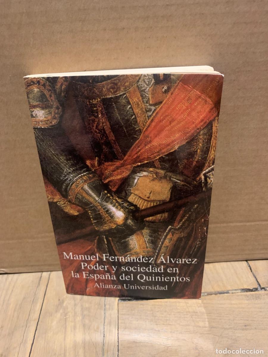 Libros de segunda mano: Poder y sociedad en la Espa&ntilde;a del Quinientos, Manuel Fern&aacute;ndez &Aacute;lvarez, Ed. Alianza - Foto 1