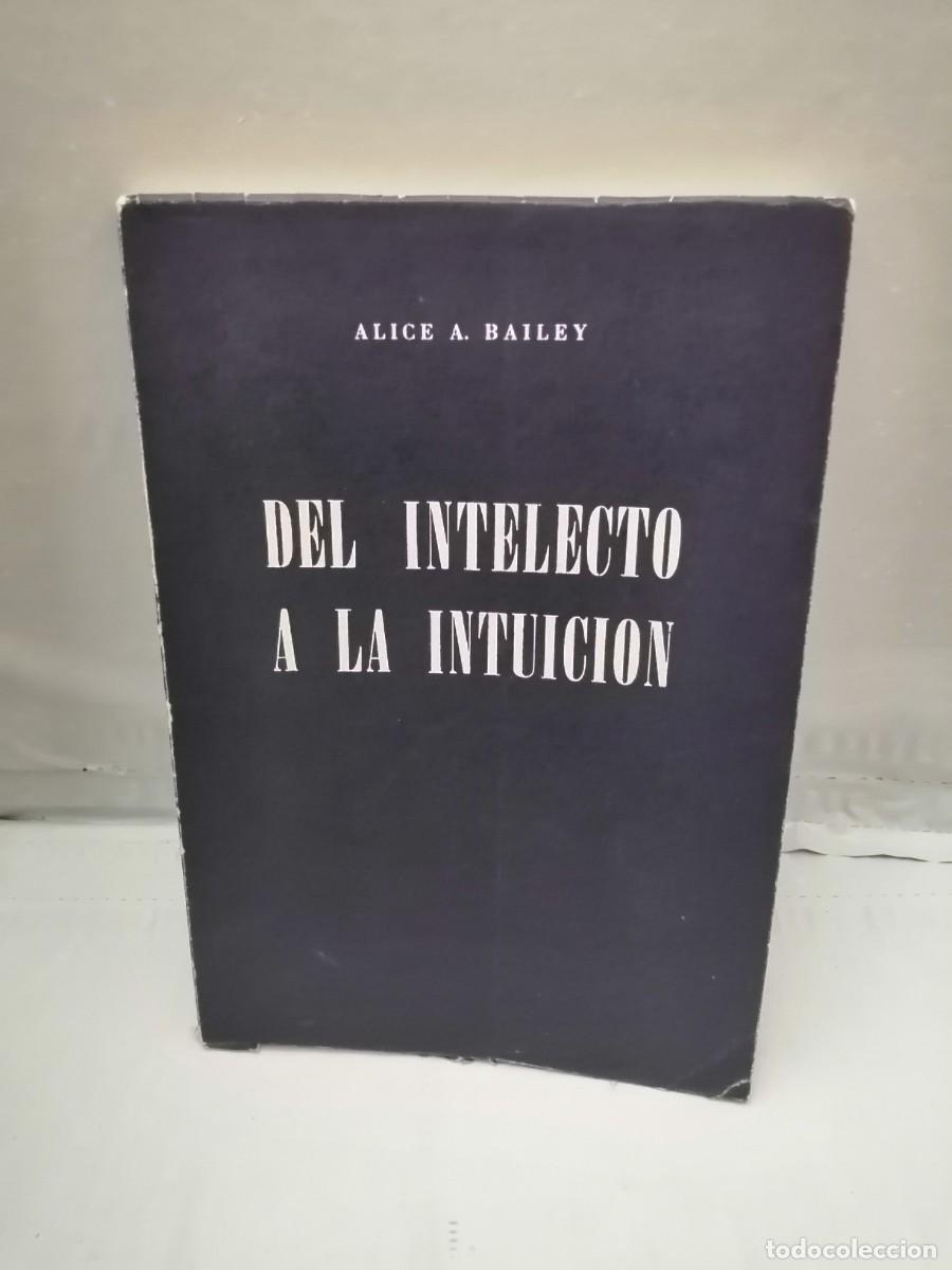 Libros de segunda mano: Del intelecto a la intuici&oacute;n - Foto 1