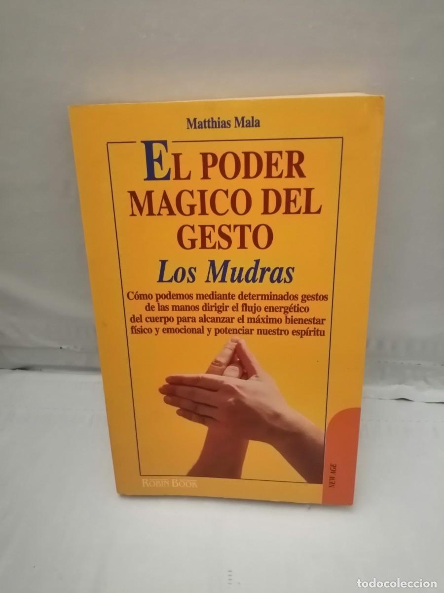 Libros de segunda mano: El poder m&aacute;gico del gesto: Los Mudras (Primera edici&oacute;n) - Foto 1