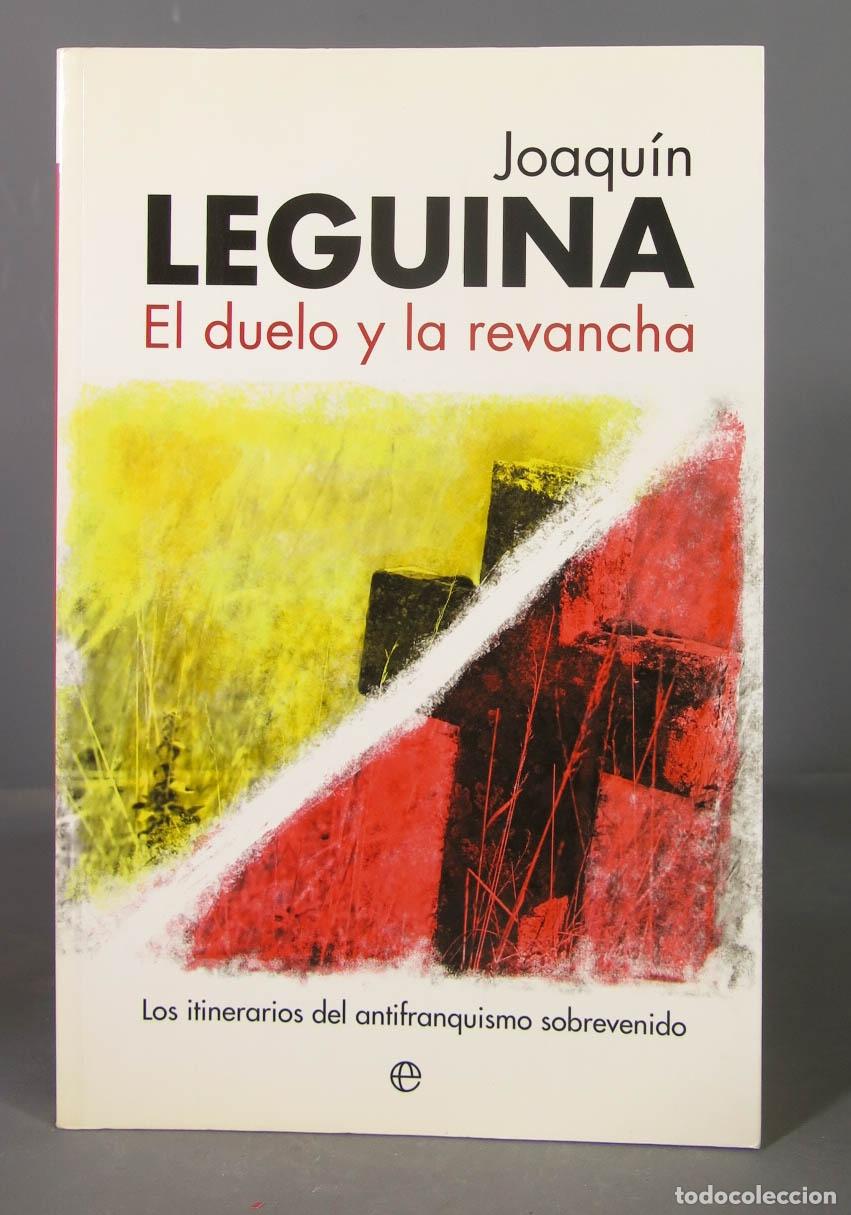 Libros de segunda mano: El duelo y la revancha. Joaqu&iacute;n Leguina - Foto 1