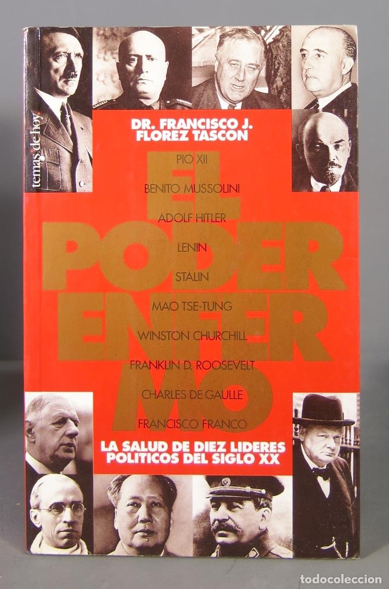 Libros de segunda mano: El poder enfermo. Francisco Jos&eacute; Fl&oacute;rez Tasc&oacute;n - Foto 1