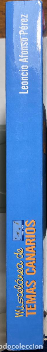 Libros de segunda mano: MISCEL&Aacute;NEA DE TEMAS CANARIOS 1985/2001 - LEONCIO AFONSO P&Eacute;REZ - 2004 - CANARIAS - Foto 5