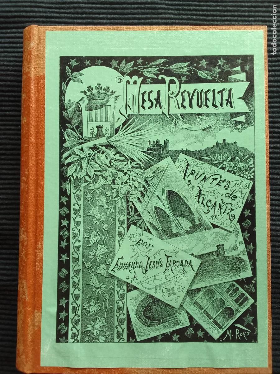 Libros de segunda mano: MESA REVUELTA. APUNTES DE ALCA&Ntilde;IZ. EDUARDO JESUS TABOADA. 1969. - Foto 1
