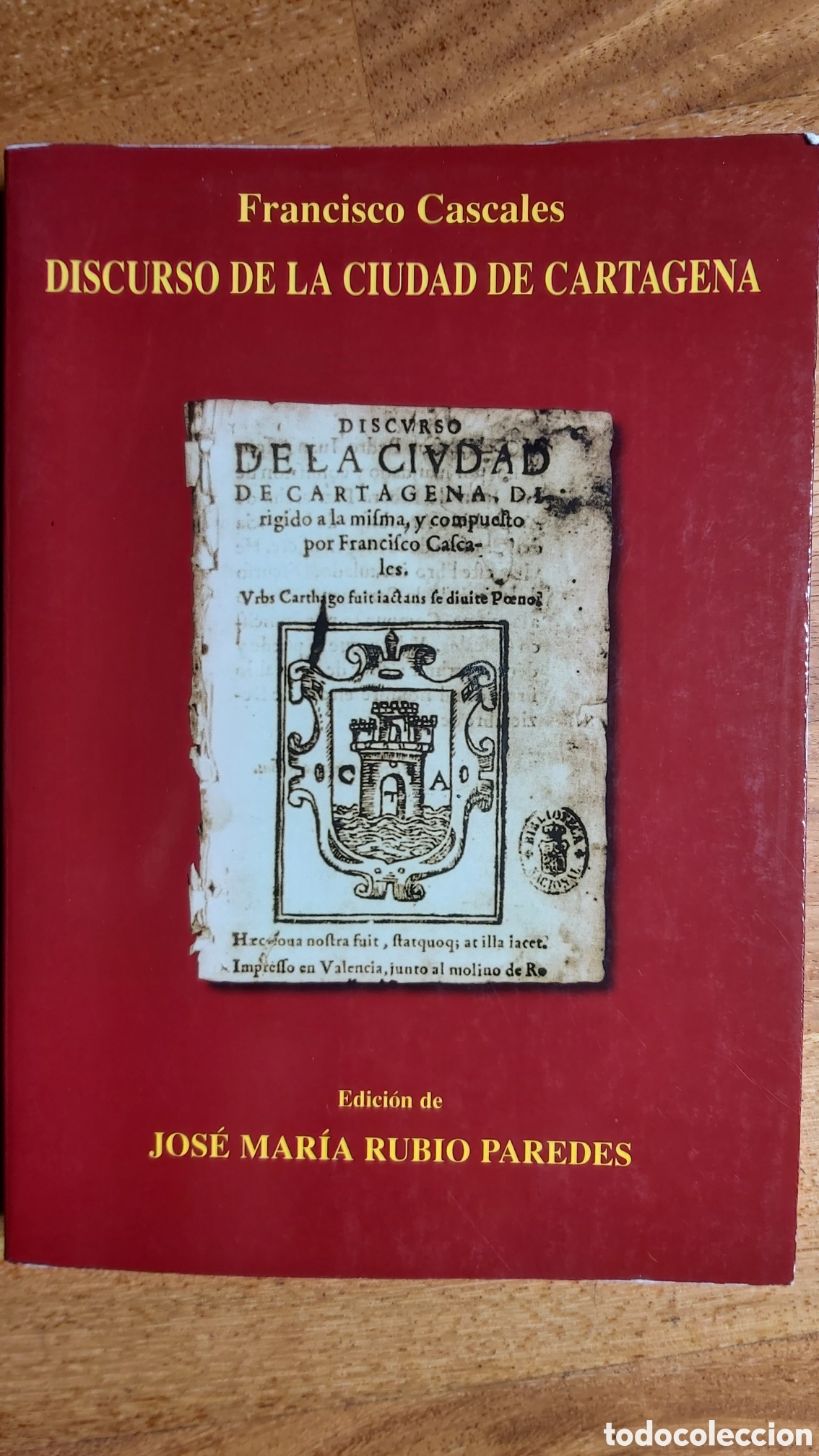 Libros de segunda mano: DISCURSO DE LA CIUDAD DE CARTAGENA / FRANCISCO CASCALES - Foto 1