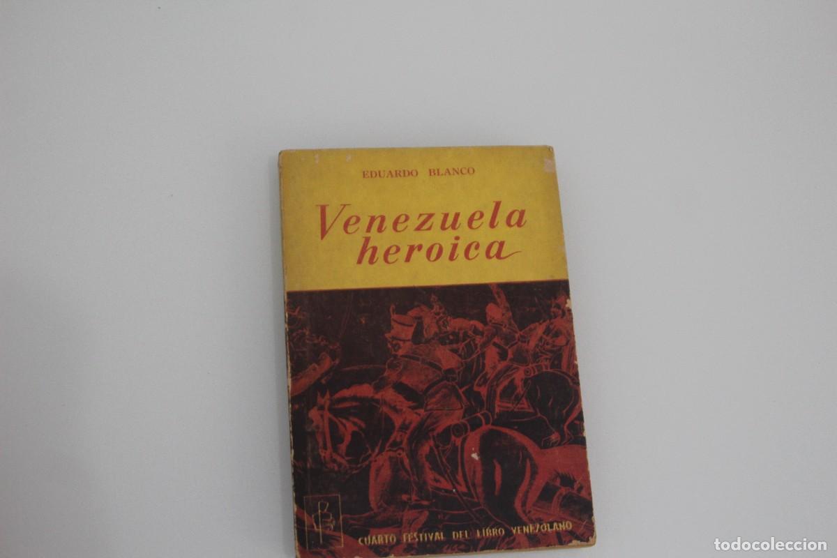 Libros de segunda mano: VENEZUELA HEROICA EDUARDO BLANCO - Foto 1