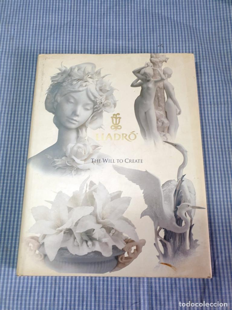 Libros de segunda mano: Lladr&oacute;. The Will To Create. A&ntilde;o 1998. Lladr&oacute; Comercial. - Foto 1