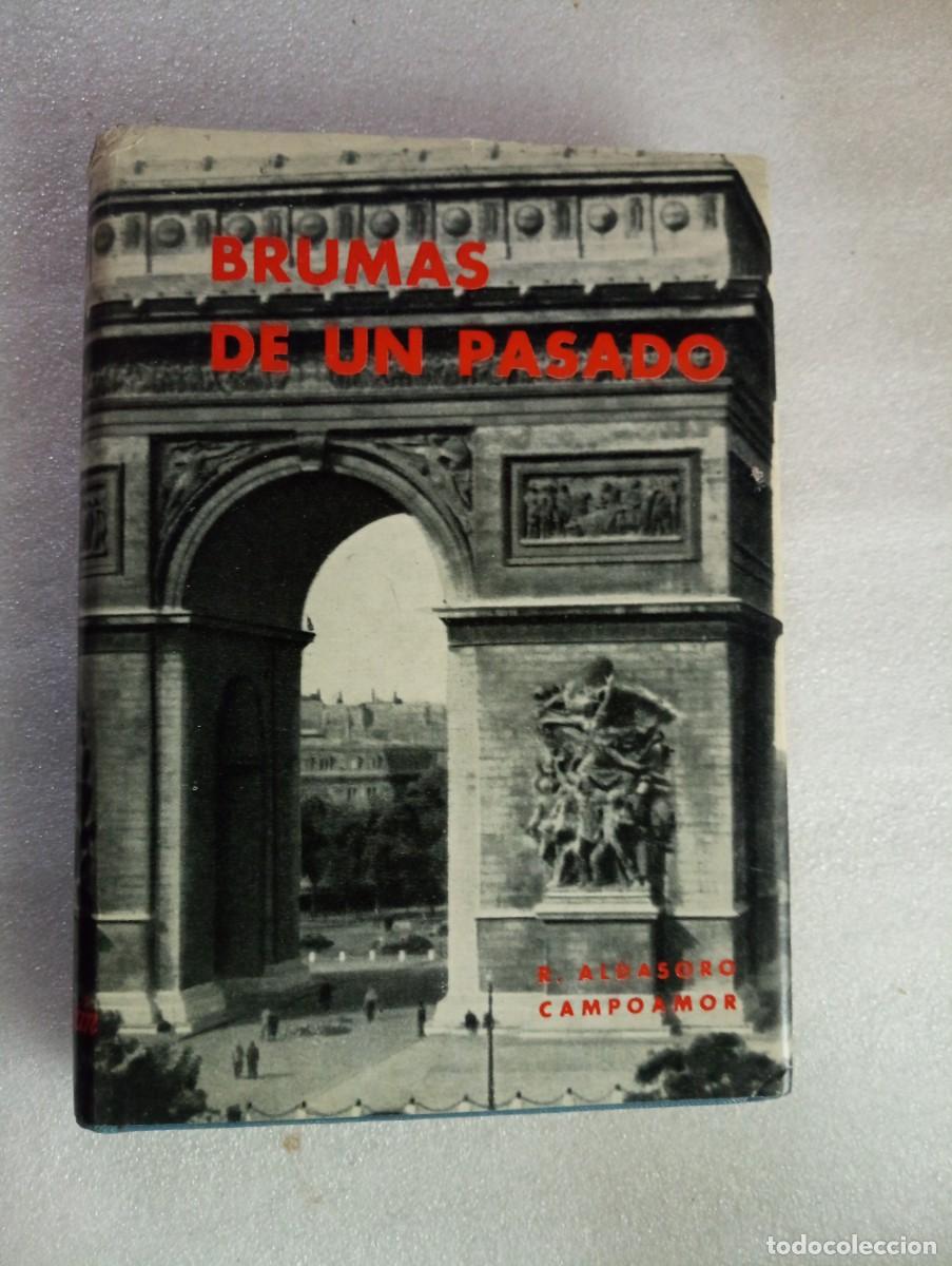Libros de segunda mano: BRUMAS DE UN PASADO - CAMPOAMOR - Foto 1