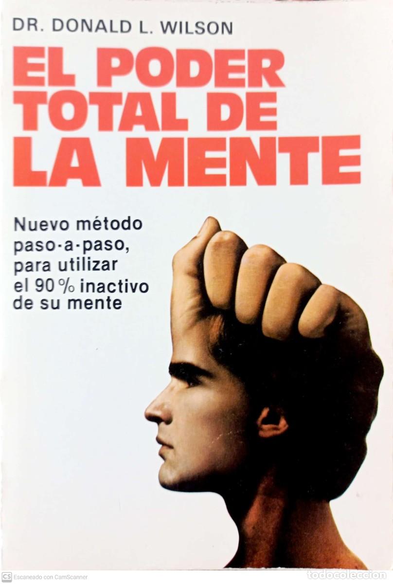 Libros de segunda mano: El poder total de la mente : - Wilson, Donald L. - Foto 1