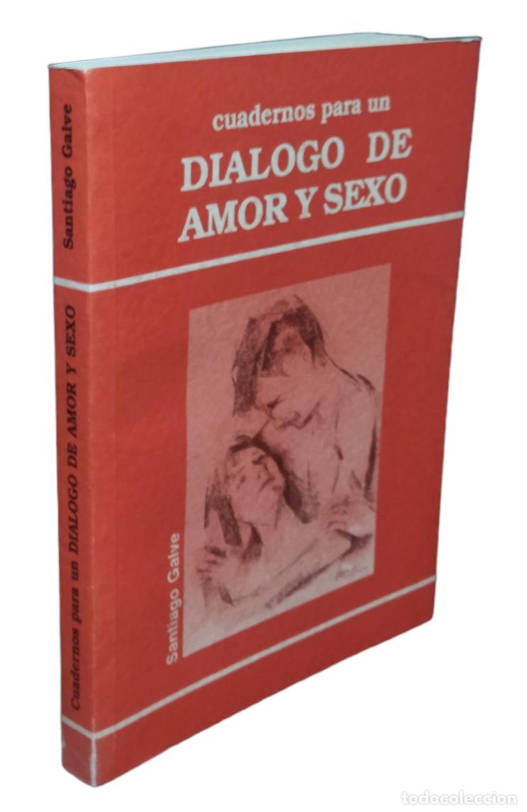 cuadernos para un dialogo de amor y sexo / sant - Compra venta en  todocoleccion