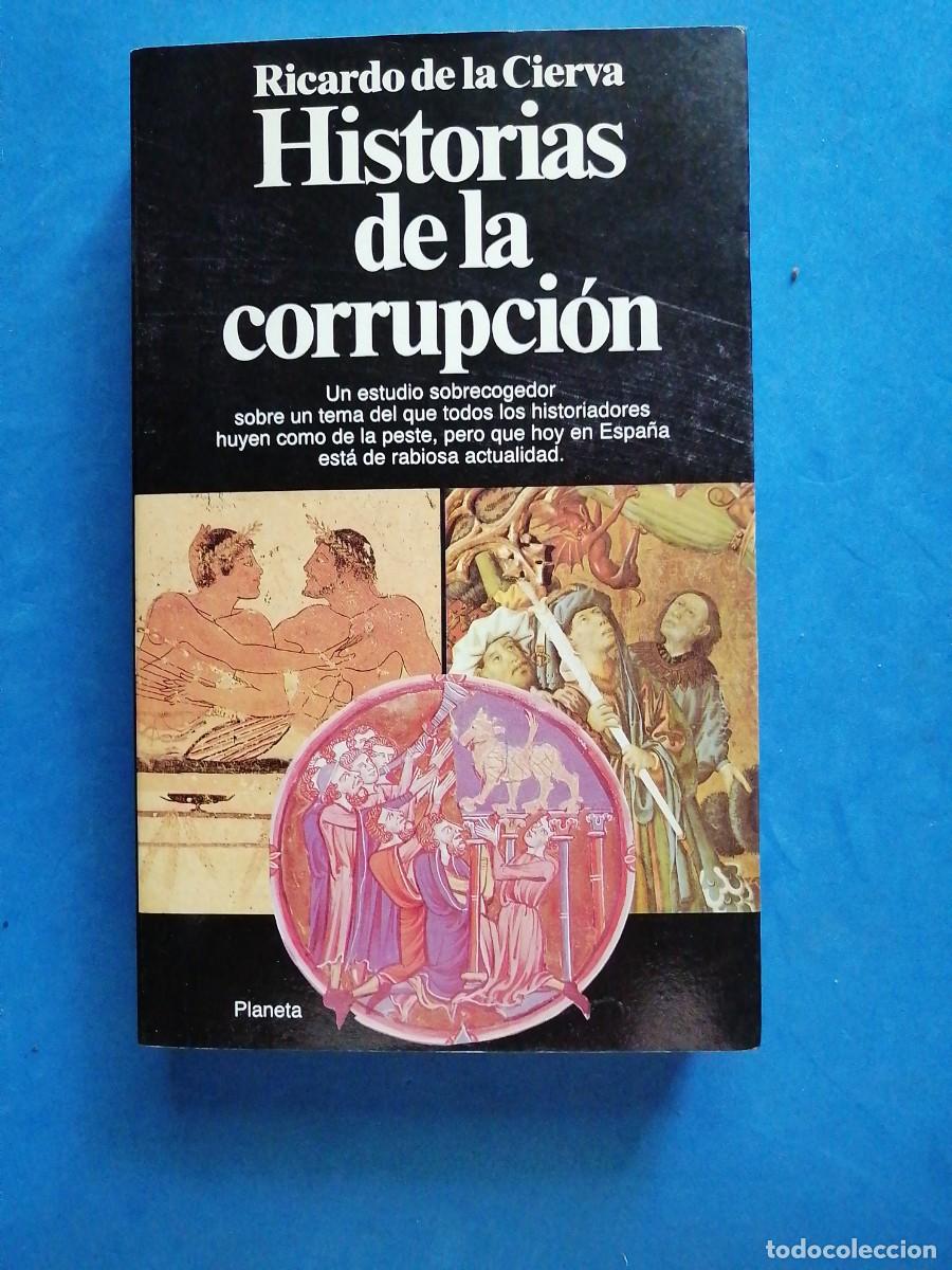 Libros de segunda mano: Historias de la corrupci&oacute;n por Ricardo de la Cierva - Foto 1