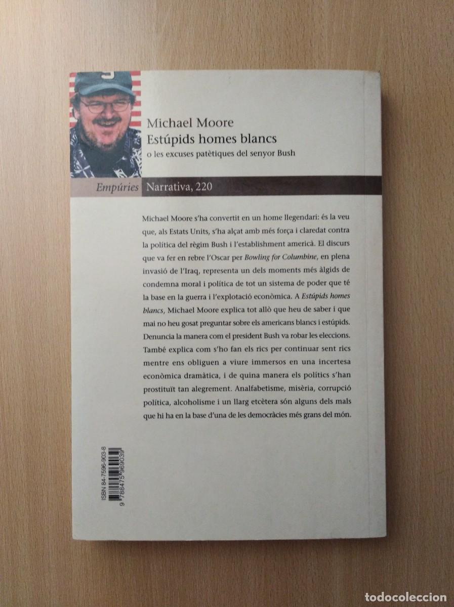 Libros de segunda mano: EST&Uacute;PIDS HOMES BLANCS. Michael Moore - Foto 3