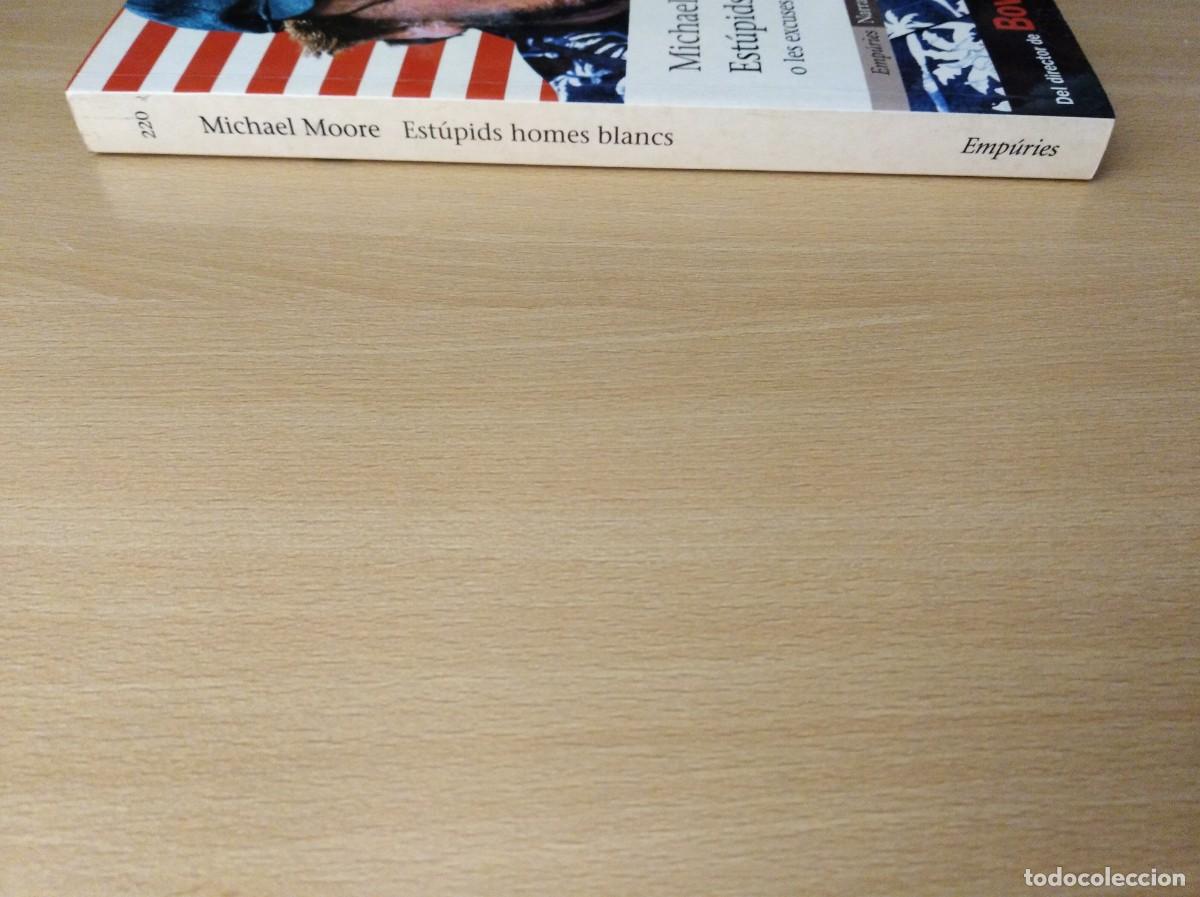 Libros de segunda mano: EST&Uacute;PIDS HOMES BLANCS. Michael Moore - Foto 4