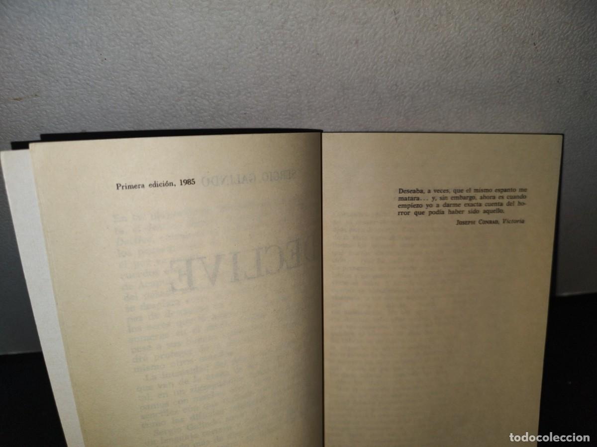 Libros de segunda mano: 13- DECLIVE - SERGIO GALINDO - PRIMERA EDICI&Oacute;N 1985 - Foto 3