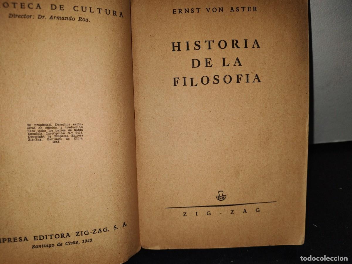 Libros de segunda mano: 13- HISTORIA DE LA FILOSOF&Iacute;A - ERNST VON ASTER - 1943 - Foto 4