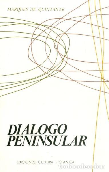 Libros de segunda mano: Di&aacute;logo peninsular - Foto 1