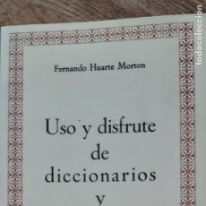 Libros de segunda mano: USO Y DISFRUTE DE DICCIONARIOS Y ENCICLOPEDIAS.