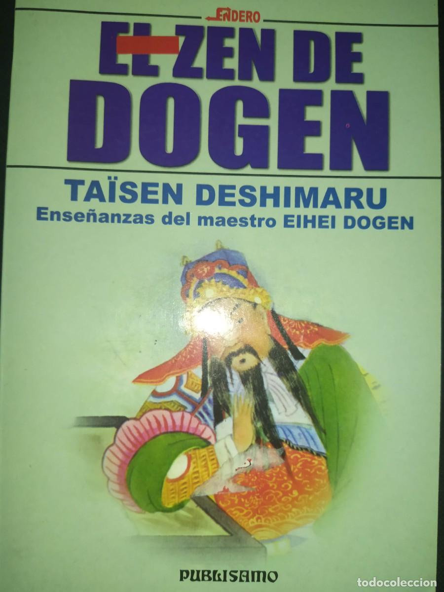Libros de segunda mano: EL ZEN DE DOGEN - TAISEN DESHIMARU - Foto 1