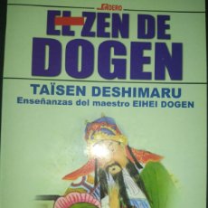 Libros de segunda mano: EL ZEN DE DOGEN - TAISEN DESHIMARU