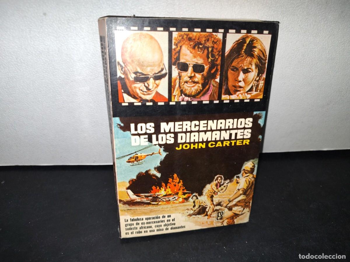 Libros de segunda mano: 32- LOS MERCENARIOS DE LOS DIAMANTES - JOHN CARTER - 1976 - Foto 1